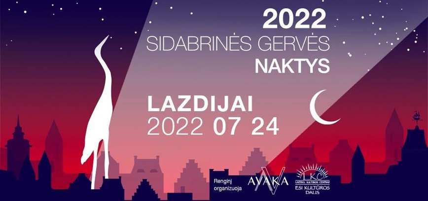 Silver Crane Nights 2022 in Lazdijai!