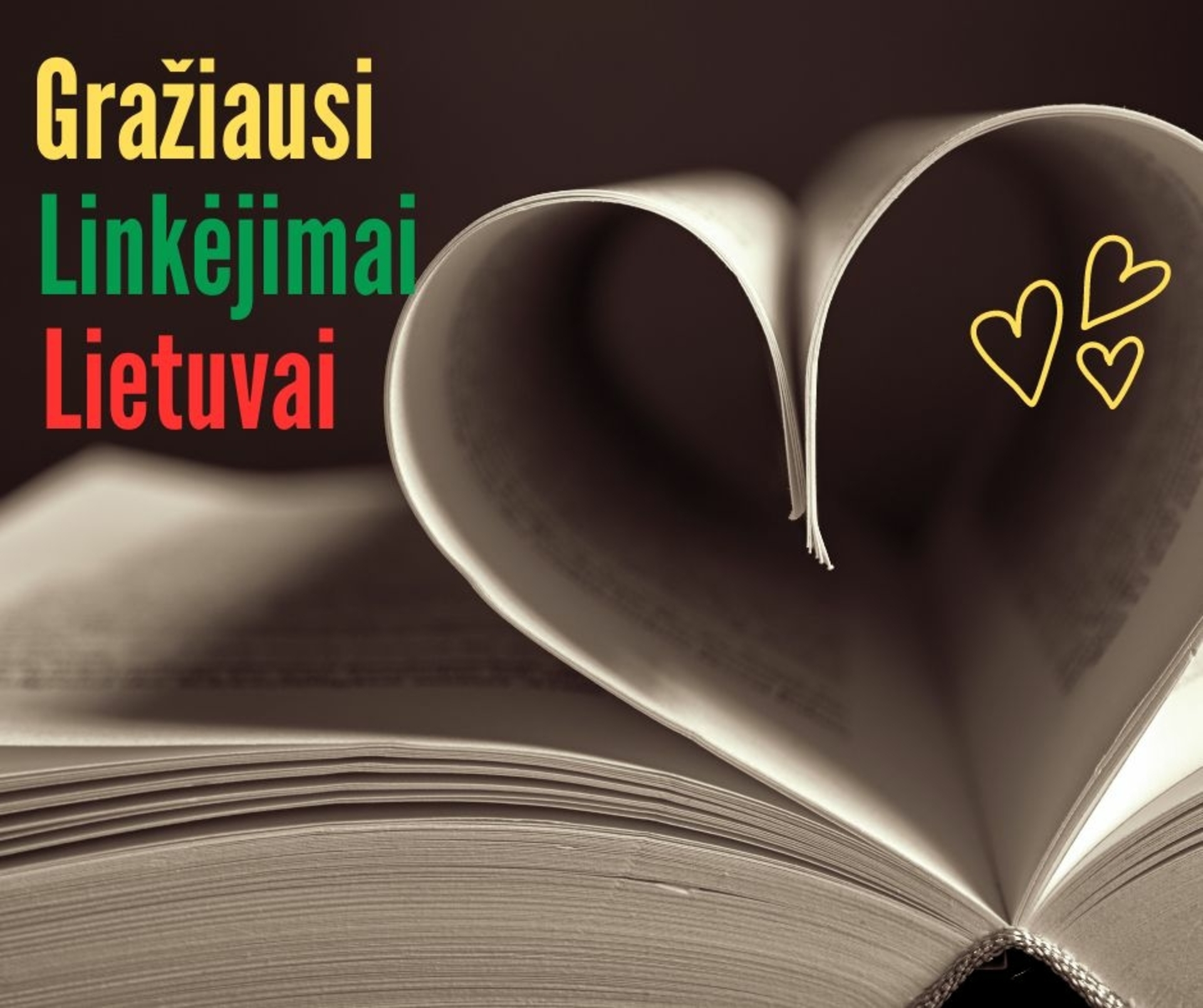Die Initiative „Beste Wünsche nach Litauen“ widmet sich dem 11. März. - für den Tag der Wiederherstellung der Unabhängigkeit Litauens