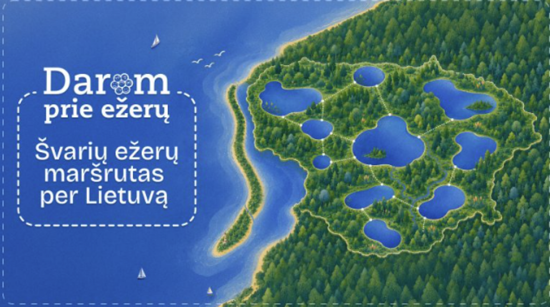 Šią vasarą pasirūpinkime Lietuvos ežerais ir upėmis