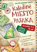 Eglutės įžiebimo šventė „Kalėdinė miesto pasaka“