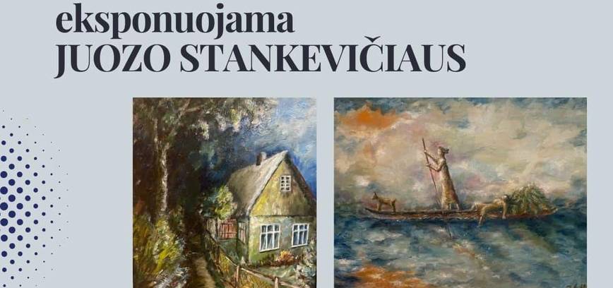 Выставка картин Юоза Станкявичюса.
