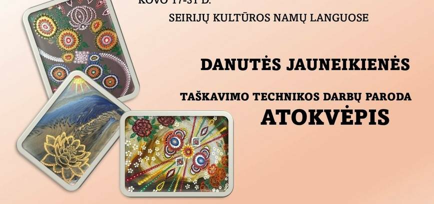 Danutė Jauneikienė's dotting technique exhibition 