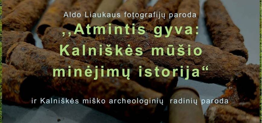 Aldo Liaukaus fotografijų paroda ,,Atmintis gyva: Kalniškės mūšio minėjimų istorija“