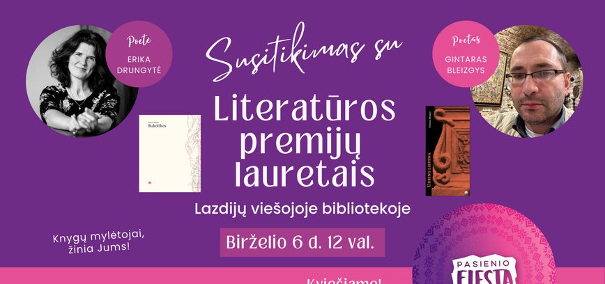 Meeting with poet Erika Drungyte and poet Gintaras Bleizgis