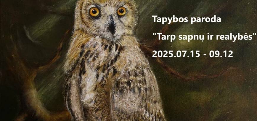 Выставка картин Эгидиюса Валантинаса «Между сном и реальностью»