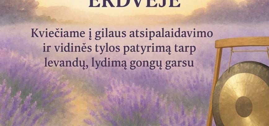 Waves of peace in the space of gongs and lavender