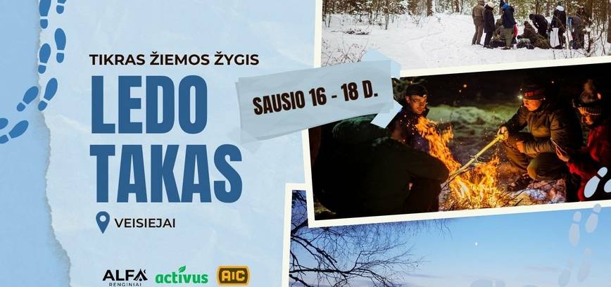 Tikras žiemos žygis - LEDO TAKAS