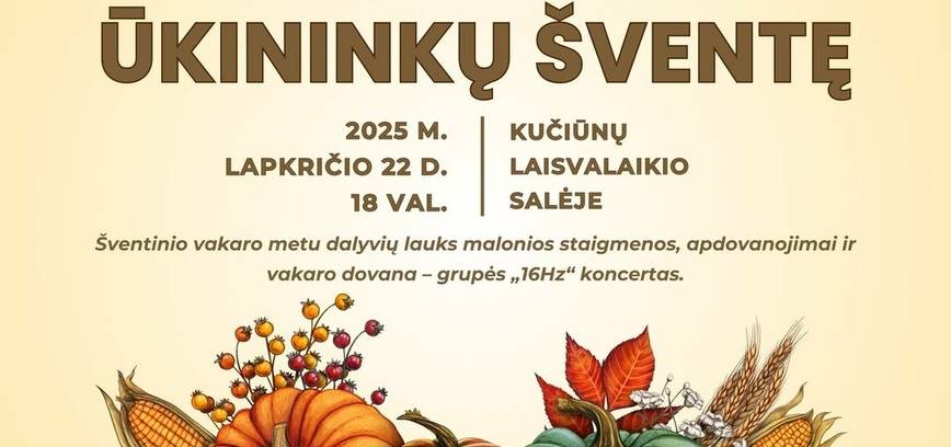TRADICINĖ ŪKININKŲ ŠVENTĖ