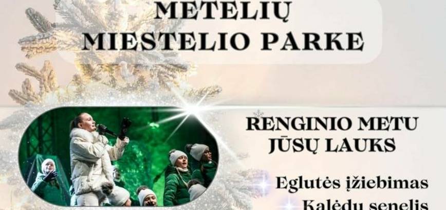 Kalėdų eglutės įžiebimas Metelių miestelio parke