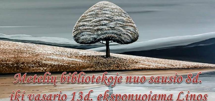 Ausstellung von Gemälden von Lina Kapačinskienė