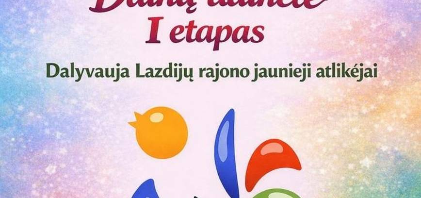 Dainų dainelė I etapas