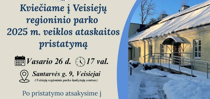 Veisiejų regionio parko veiklos ataskaitos pristatymas 
