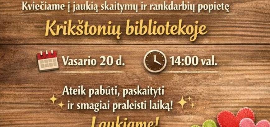 Skaitymų ir rankdarbių popietė 