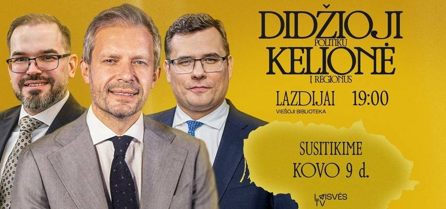 WIELKA WYCIECZKA POLITYKÓW DO ŁAZDIJI – KOWNO I KASTIŪNAS