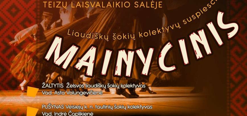 Liaudiškų šokių kolektyvų suspiescinis „Mainycinis”