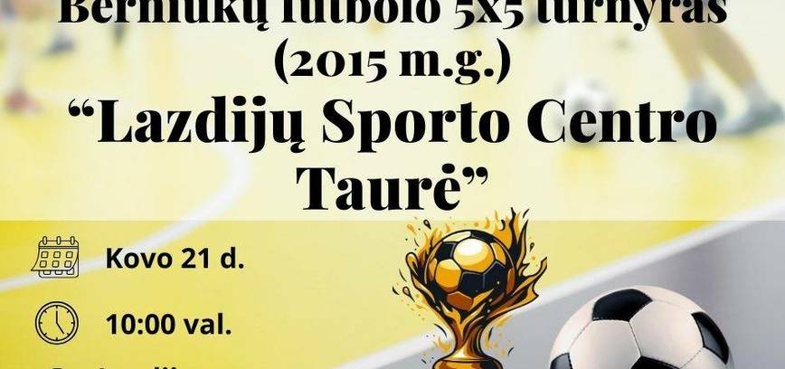 Berniukų futbolo 5x5 turnyras 