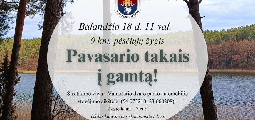 Pėsčiųjų žygis ,,Pavasario takais į gamtą