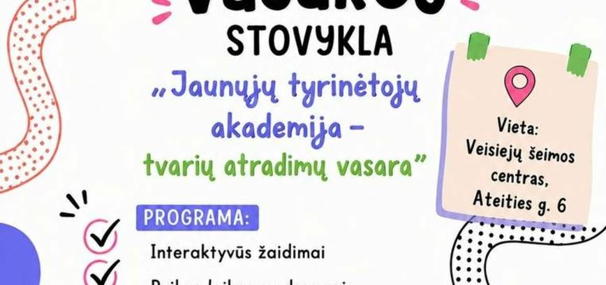 Dieninė vaikų vasaros stovykla „Jaunųjų tyrinėtojų akademija – tvarių atradimų vasara“