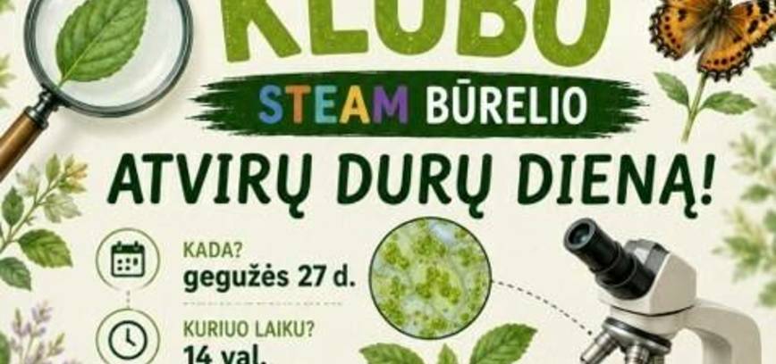 Tyrėjų klubo STEAM būrelio avirų durų diena