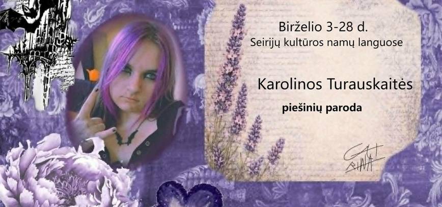 Karolinos Turauskaitės piešinių paroda
