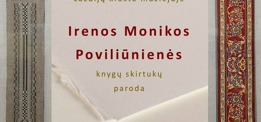  Irenos Monikos Poviliūnienės surinktų knygų skirtukų paroda