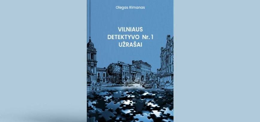 Susitikimas su Olegu Rimanu ir jo naujos knygos „Vilniaus detektyvo Nr. 1 užrašai“ pristatymas