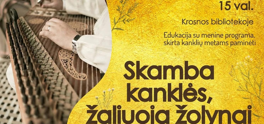 Bildung „Die Kanklės klingen, die Wiesen sind grün“, gewidmet dem Jahr der Kanklės