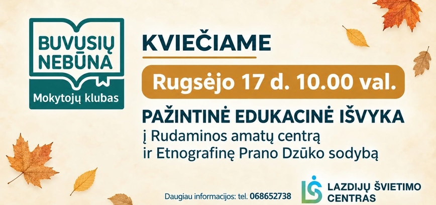 Edukacinė išvyka į RUDAMINOS AMATŲ CENTRĄ ir PRANO DZŪKO SODYBĄ