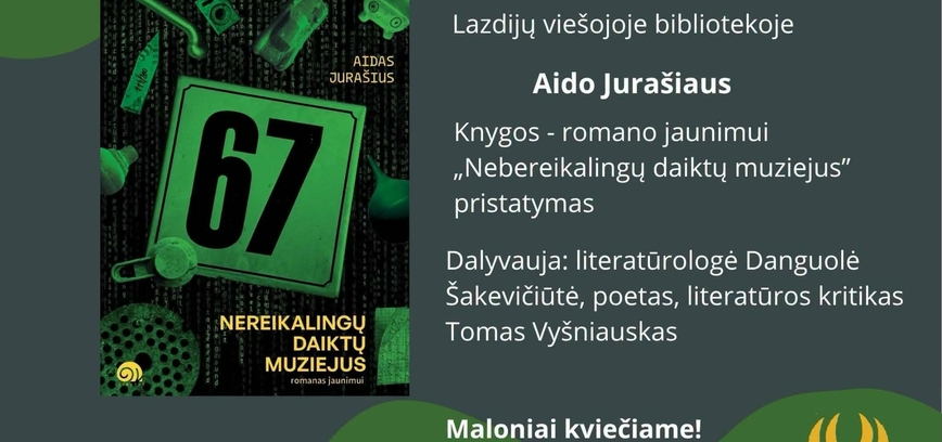  SUSITIKIMAS SU KNYGA „NEREIKALINGŲ DAIKTŲ MUZIEJUS“
