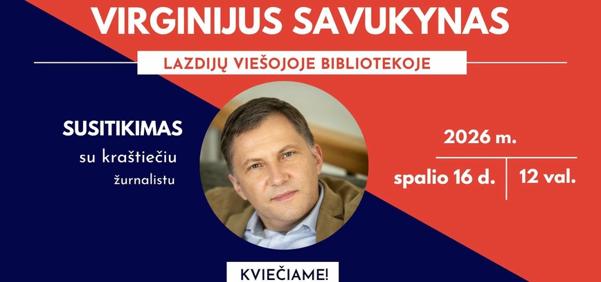 Susitikimas su kraštiečiu žurnalistu Virginijumi Savukynu