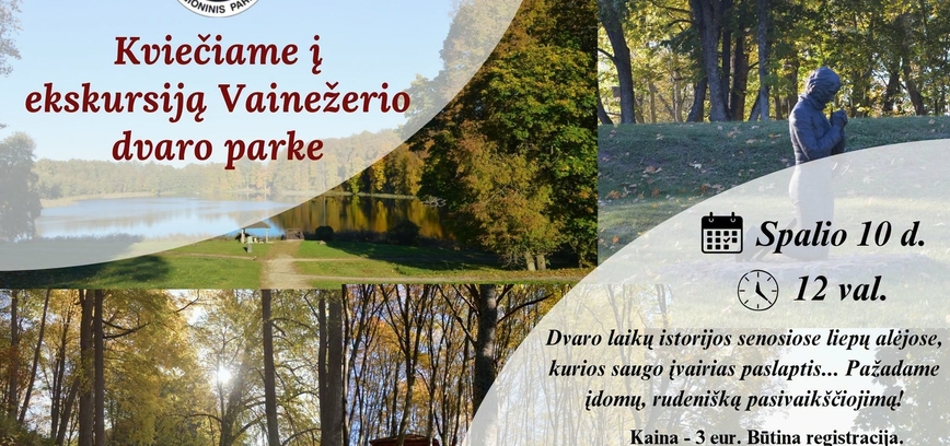 Ekskursija Vainežerio dvaro parke
