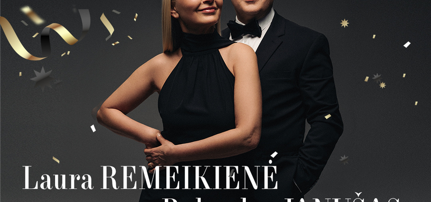 Lauros Remeikienės ir Rolando Janušo koncertas „Švęsk gyvenimą“
