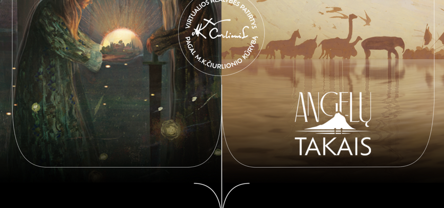 Virtualios realybės patirtys „Angelų takais“ ir „Pasaulių sutvėrimas“