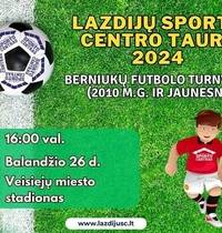 Berniukų futbolo turnyras "Lazdijų sporto centro taurė 2024"