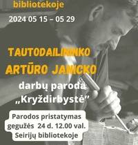 Presentation of the exhibition "Cross Stitching" of the works of folk artist Artūrs Janickas