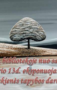 Linos Kapačinskienės tapybos darbų paroda