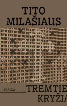 Tito Milašiaus darbų paroda „Tremties kryžiai“