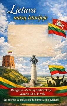 Valstybės atkūrimo dienos minėjimas Metelių bibliotekoje