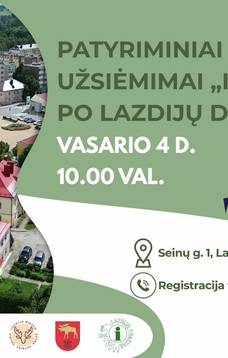 Patyriminiai užsiėmimai "Istorijos po Lazdijų dangumi"