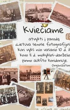 Fotografijų paroda "Lietuva senose fotografijose"