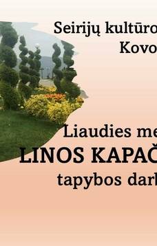 Wystawa obrazów artystki ludowej Liny Kapačinskienė