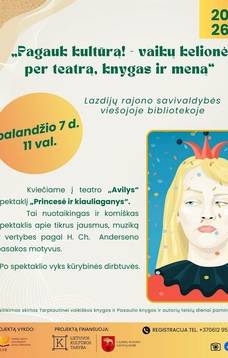 "Pagauk kultūrą!"- vaikų kelionė per teatrą, knygas ir meną