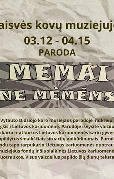 Paroda "Memai ne mėmėms" 