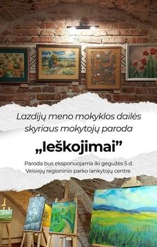 Wystawa „Poszukiwania” nauczycieli wydziału artystycznego Szkoły Artystycznej w Łoździejach