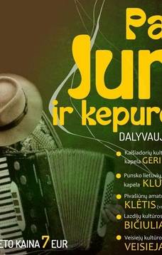 Tradicinė liaudiškų kapelų šventė "Pagal Jurgį ir kepurė"