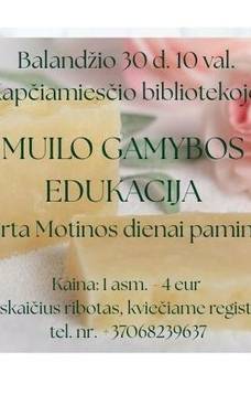 Edukacja mydlarska w Bibliotece Kapčiamiestis