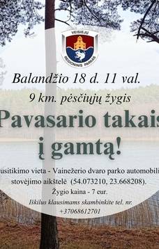 Pėsčiųjų žygis ,,Pavasario takais į gamtą" Veisiejų regioniniame parke