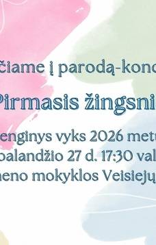 Koncertas - paroda "Pirmasis žingsnis"