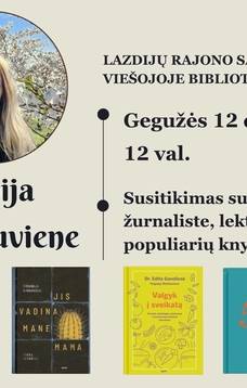 Meeting with journalist, writer, lecturer VIRGINIJA RIMKUVIENĖ