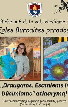  Eglės Burbaitės tapybos parodos „Draugams. Esamiems ir būsimiems“ atidarymas